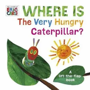 Where is the Very Hungry Caterpillar', Hardcover/Eric Carle
