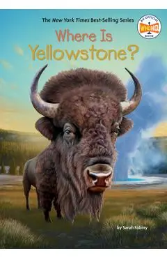 Where Is Yellowstone? - Sarah Fabiny