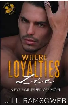 Where Loyalties Lie - Jill Ramsower