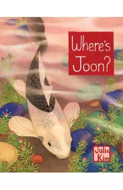 Where's Joon? - Julie Kim