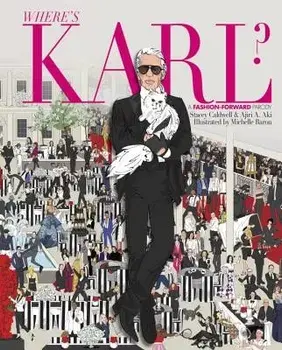 Where's Karl': A Fashion-Forward Parody, Hardcover/Stacey Caldwell