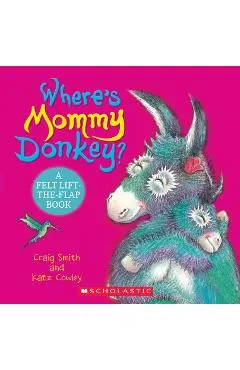 Where's Mommy Donkey? - Craig Smith