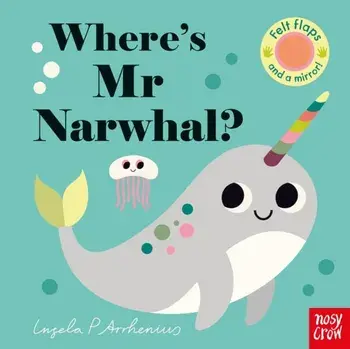 Where's Mr Narwhal?, Board book/***