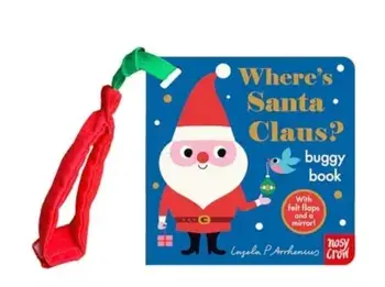 Where's Santa Claus?. Buggy book, Board book/***