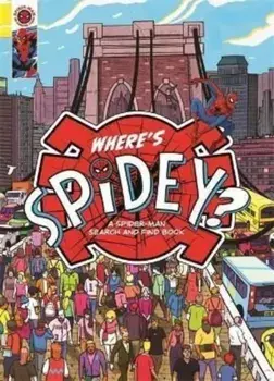 Where's Spidey?. A Spider-Man search & find book, Paperback/Marvel Entertainment International Ltd