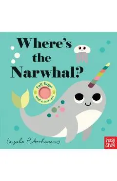 Where's the Narwhal? - Nosy Crow