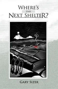 Where's the Next Shelter', Paperback/Gary Sizer