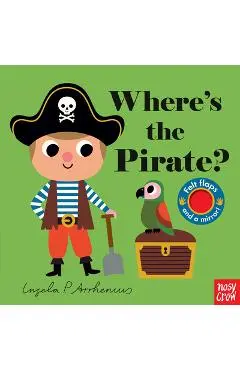 Where's the Pirate? - Nosy Crow