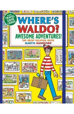 Where's Waldo? Awesome Adventures - Martin Handford