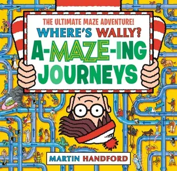 Where's Wally? Amazing Journeys, Paperback/Martin Handford