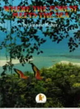Where the Forest Meets the Sea, Paperback/Jeannie Baker