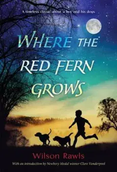 Where the Red Fern Grows, Paperback/Wilson Rawls