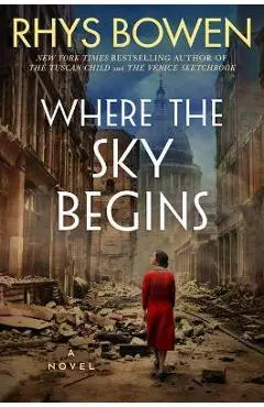 Where the Sky Begins - Rhys Bowen