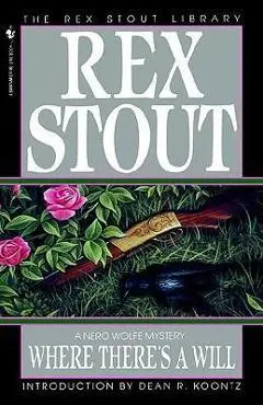 Where There's a Will - Rex Stout