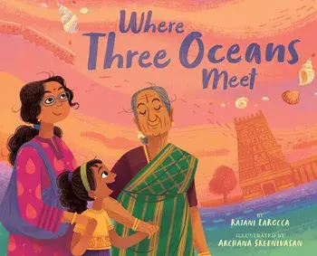 Where Three Oceans Meet, Hardcover/Rajani Larocca