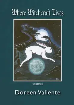 Where Witchcraft Lives, Paperback/Doreen Valiente