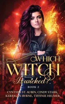 Which Witch is Wicked?, Paperback/Kerrigan Byrne