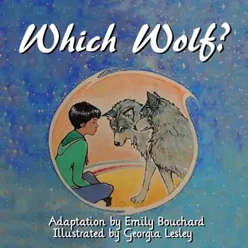 Which Wolf?, Paperback/Emily Bouchard