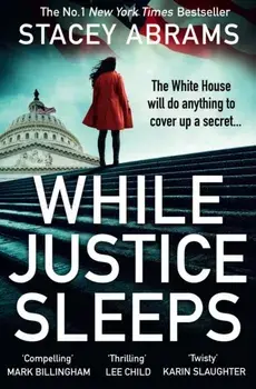 While Justice Sleeps, Paperback/Stacey Abrams