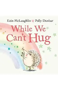 While We Can't Hug - Eoin Mclaughlin