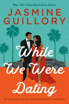 While We Were Dating, Paperback/Jasmine Guillory