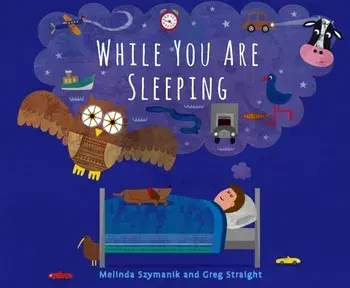 While You Are Sleeping, Paperback/Melinda Szymanik