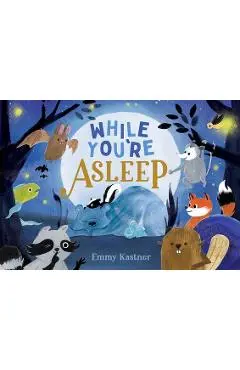 While You're Asleep - Emmy Kastner