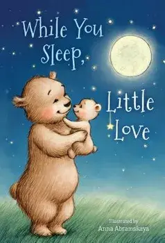 While You Sleep, Little Love (Padded)/Michelle Prater Burke