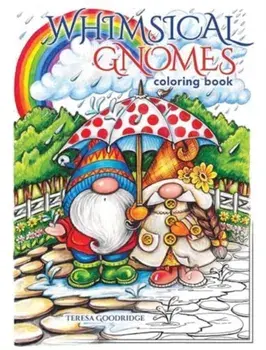 Whimsical Gnomes Coloring Book, Paperback/Theresa Trinder