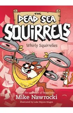 Whirly Squirrelies - Mike Nawrocki