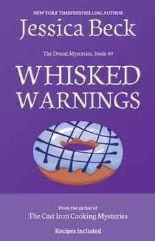 Whisked Warnings, Paperback/Jessica Beck