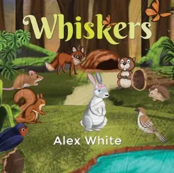 Whiskers, Paperback/Alex White