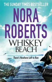 Whiskey Beach, Paperback/Nora Roberts