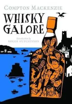Whisky Galore, Hardcover/Compton Mackenzie