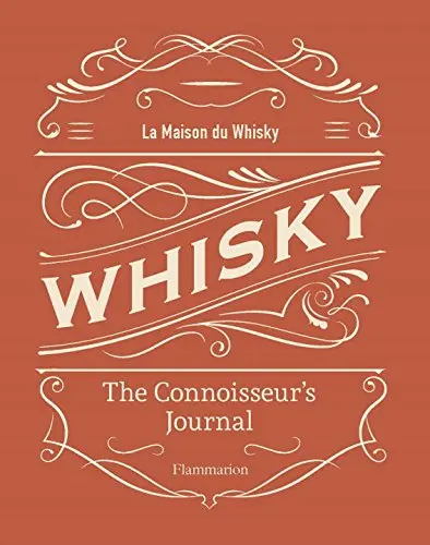 Whisky: The Connoisseur's Journal |