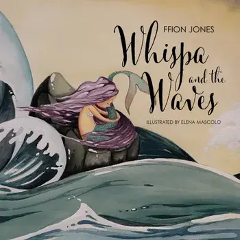 Whispa and the Waves, Paperback/Ffion Jones