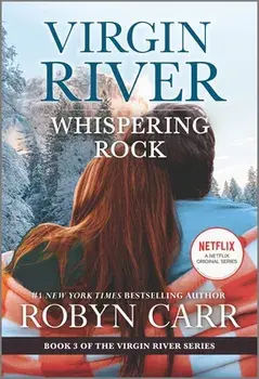 Whispering Rock: A Virgin River Novel, Paperback/Robyn Carr