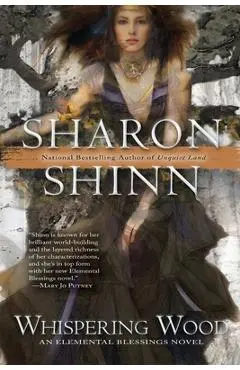 Whispering Wood - Sharon Shinn