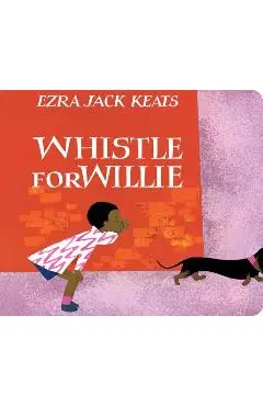 Whistle for Willie Board Book - Ezra Jack Keats