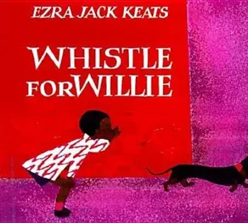 Whistle for Willie Board Book, Hardcover/Ezra Jack Keats