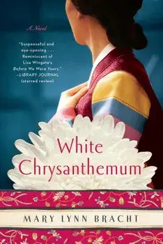 White Chrysanthemum, Paperback/Mary Lynn Bracht