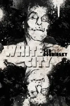 White City, Paperback/Seb Doubinsky