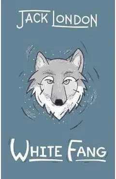 White Fang - Jack London
