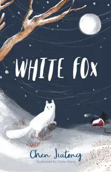 White Fox, Paperback/Chen Jiatong