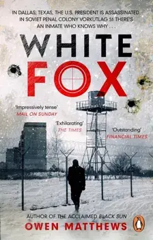 White Fox, Paperback/Owen Matthews