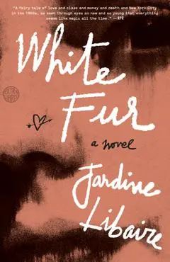 White Fur - Jardine Libaire