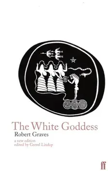 White Goddess, Paperback/Robert Graves