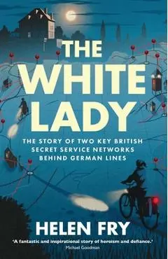 White Lady - Helen Fry