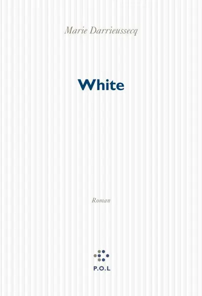 White | Marie Darrieussecq
