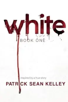 White, Paperback/Patrick Sean Kelley